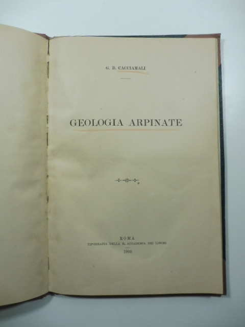 Geologia arpinate. Estratto dal Bollettino della Società Geologica italiana